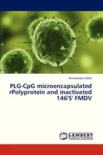 Plg-Cpg Microencapsulated Rpolyprotein and Inactivated 146's' Fmdv - Rinmuanpuii Ralte
