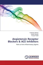 Angiotensin Receptor Blockers & ACE Inhibitors - Pratiksha Mainkar