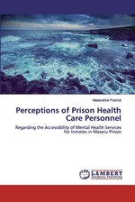 Perceptions of Prison Health Care Personnel - Malerotholi Posholi