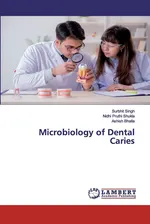 Microbiology of Dental Caries - Surbhit Singh