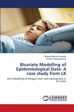 Bivariate Modelling of Epidemiological Data - Fernando Shenali Maryse
