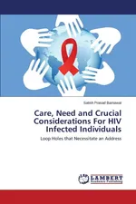 Care, Need and Crucial Considerations for HIV Infected Individuals - Barnawal Satish Prasad