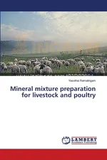 Mineral mixture preparation for livestock and poultry - Yasothai Ramalingam
