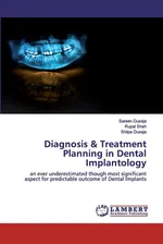 Diagnosis & Treatment Planning in Dental Implantology - Sareen Duseja