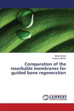 Comparation of the resorbable membranes for guided bone regeneration - Marija Bubalo