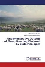 Undemonstrative Outputs of Sheep Breeding Disclosed by Biotechnologies - Marcel Paraschivescu