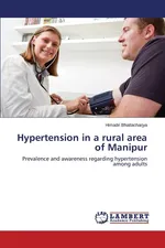Hypertension in a Rural Area of Manipur - Himadri Bhattacharjya