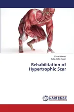 Rehabilitation of Hypertrophic Scar - Emad Ahmed