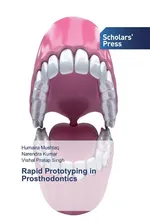 Rapid Prototyping in Prosthodontics - Humaira Mushtaq