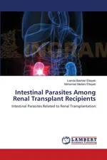 Intestinal Parasites Among Renal Transplant Recipients - Lienda Bashier Eltayeb