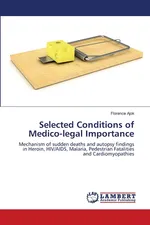 Selected Conditions of Medico-legal Importance - Florence Ajok