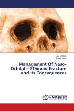 Management Of Naso-Orbital - Ethmoid Fracture and Its Consequences - Jawed Iqbal