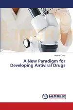 A New Paradigm for Developing Antiviral Drugs - Hiroshi Ohrui