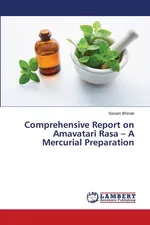 Comprehensive Report on Amavatari Rasa - A Mercurial Preparation - Sonam Bhinde