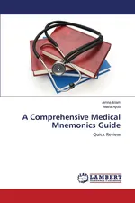 A Comprehensive Medical Mnemonics Guide - Amna Islam