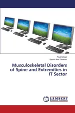 Musculoskeletal Disorders of Spine and Extremities in IT Sector - Paul Silvian