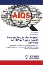 Responding to the Impact of HIV in Tigray, North Ethiopia - Atakelti Abraha
