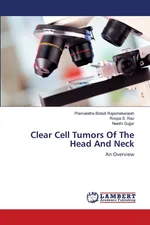 Clear Cell Tumors Of The Head And Neck - Rajashekaraiah Premalatha Bidadi