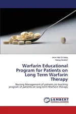 Warfarin Educational Program for Patients on Long Term Warfarin Therapy - El-Naby Amel Abd