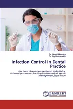 Infection Control In Dental Practice - Dr. Gayatri Mehrotra