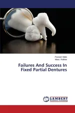 Failures And Success In Fixed Partial Dentures - Poonam Malik
