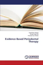 Evidence Based Periodontal Therapy - Gagandeep Mangal