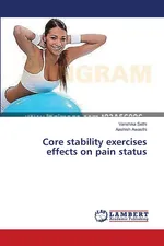 Core stability exercises effects on pain status - Vanshika Sethi