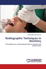 Radiographic Techniques in Dentistry - Bharat Bhushan Sharma