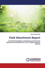 Field Attachment Report - Oola John Okwera
