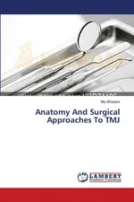 Anatomy And Surgical Approaches To TMJ - Nilu Bhadani