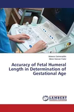 Accuracy of Fetal Humeral Length in Determination of Gestational Age - Moawia Gameraddin