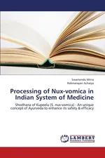 Processing of Nux-Vomica in Indian System of Medicine - Swarnendu Mitra
