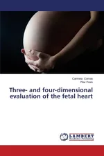 Three- and four-dimensional evaluation of the fetal heart - Carmina Comas