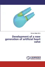 Development of a new generation of artificial heart valve