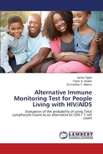Alternative Immune Monitoring Test for People Living with HIV/AIDS - Jamilu Tijjani