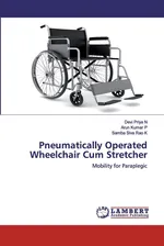 Pneumatically Operated Wheelchair Cum Stretcher - Devi Priya N