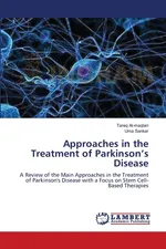 Approaches in the Treatment of Parkinson's Disease - Tareq Al-maqtari