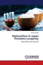Malnutrition in Japan Threatens Longevity - Hiroshi Shibata