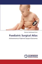 Paediatric Surgical Atlas - Alani Muataz Abduljawad