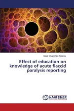 Effect of education on knowledge of acute flaccid paralysis reporting - Isaac Olugbenga Aladeniyi