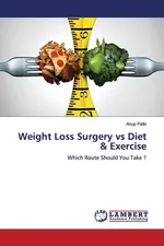 Weight Loss Surgery vs Diet & Exercise - Anup Patki