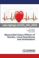 Myocardial Injury  Effects of Gender, Local Anesthesia and Antioxidant - Nivin sharawi