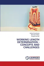 Working Length Determination - Kirtika Dhandhania