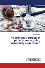 The economic burden of patients undergoing haemodialysis in Jordan - Emad Shdaifat