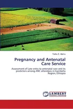 Pregnancy and Antenatal Care Service - Tariku E. Alemu
