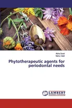 Phytotherapeutic agents for periodontal needs - Abha Sood