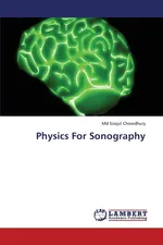 Physics for Sonography - MD Sirajul Chowdhury
