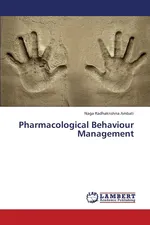 Pharmacological Behaviour Management - Naga Radhakrishna Ambati