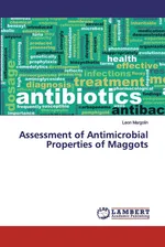 Assessment of Antimicrobial Properties of Maggots - Leon Margolin
