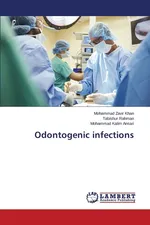 Odontogenic infections - Mohammad Zavir Khan